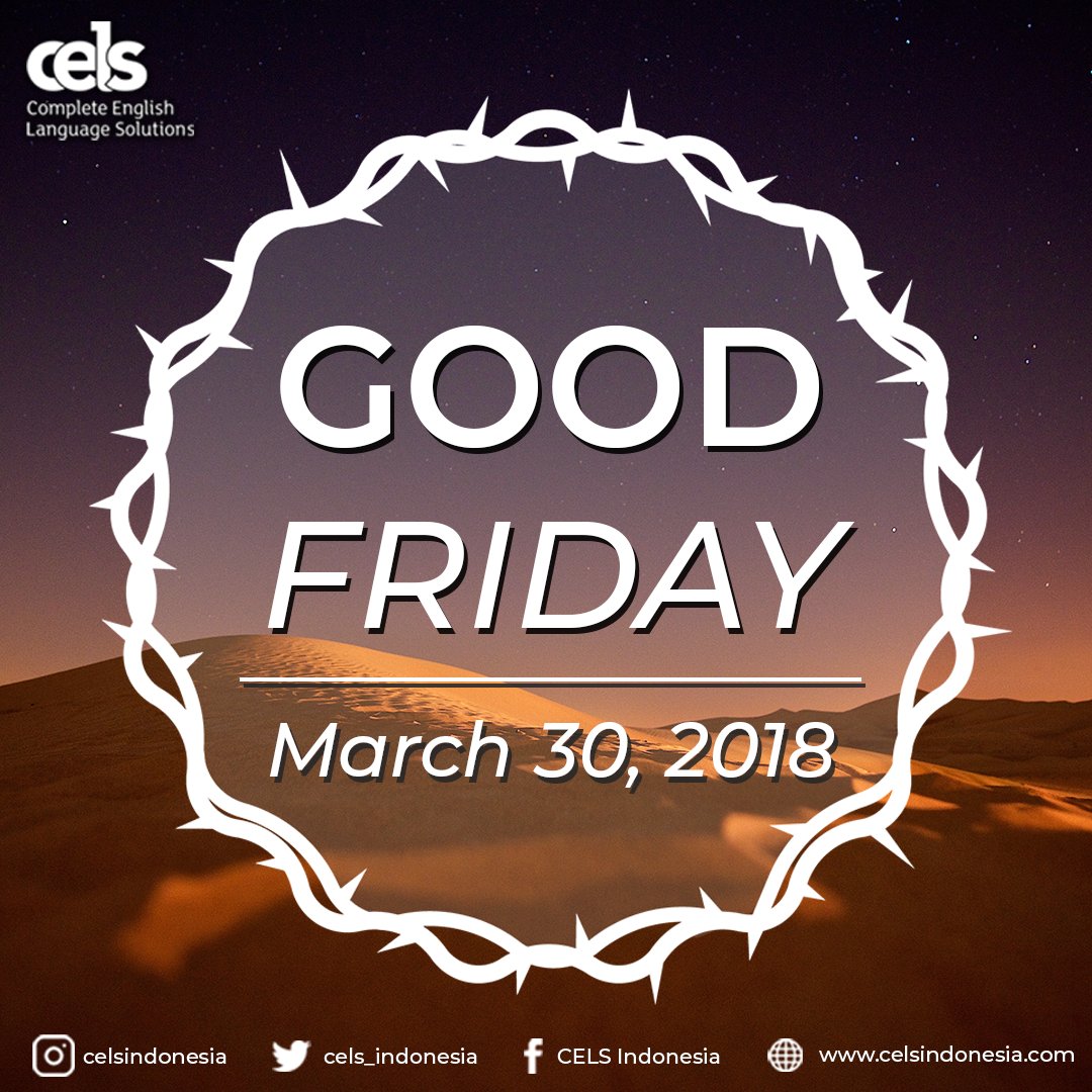 cels_indonesia's tweet photo. Happy Good Friday,
The days of life pass away like clouds,
So do well while you are alive.

#GoodFriday #CELSIndonesia https://t.co/UpNtdVHOoL