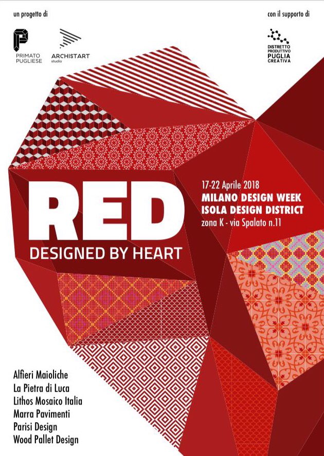 PrimatoPugliese's tweet photo. Vi aspettiamo a Milano al @fuorisalone con @archi_START per la mostra #RED #design #heart #made in #puglia. Dal 17 al 22 Aprile in via Spalato 11. Con Alfieri Maioliche, La Pietra di Luca, Lithos Mosaico Italia, Marra Pavimenti, Parisi Design, Wood Pallet Design. https://t.co/rX4vNrJWuu