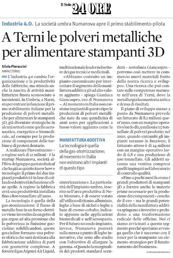 NumanovaSpa's tweet photo. Il @sole24ore ha dedicato un lungo articolo a @NumanovaSpa, ormai prossima al collaudo del primo impianto italiano per la produzione di #polveri di #metallo per #AdditiveManufacturing #stampa3D #3dprinting #Industria40 #Industry40 
https://t.co/Qwl90X6ErJ https://t.co/ncV6J7AjHL