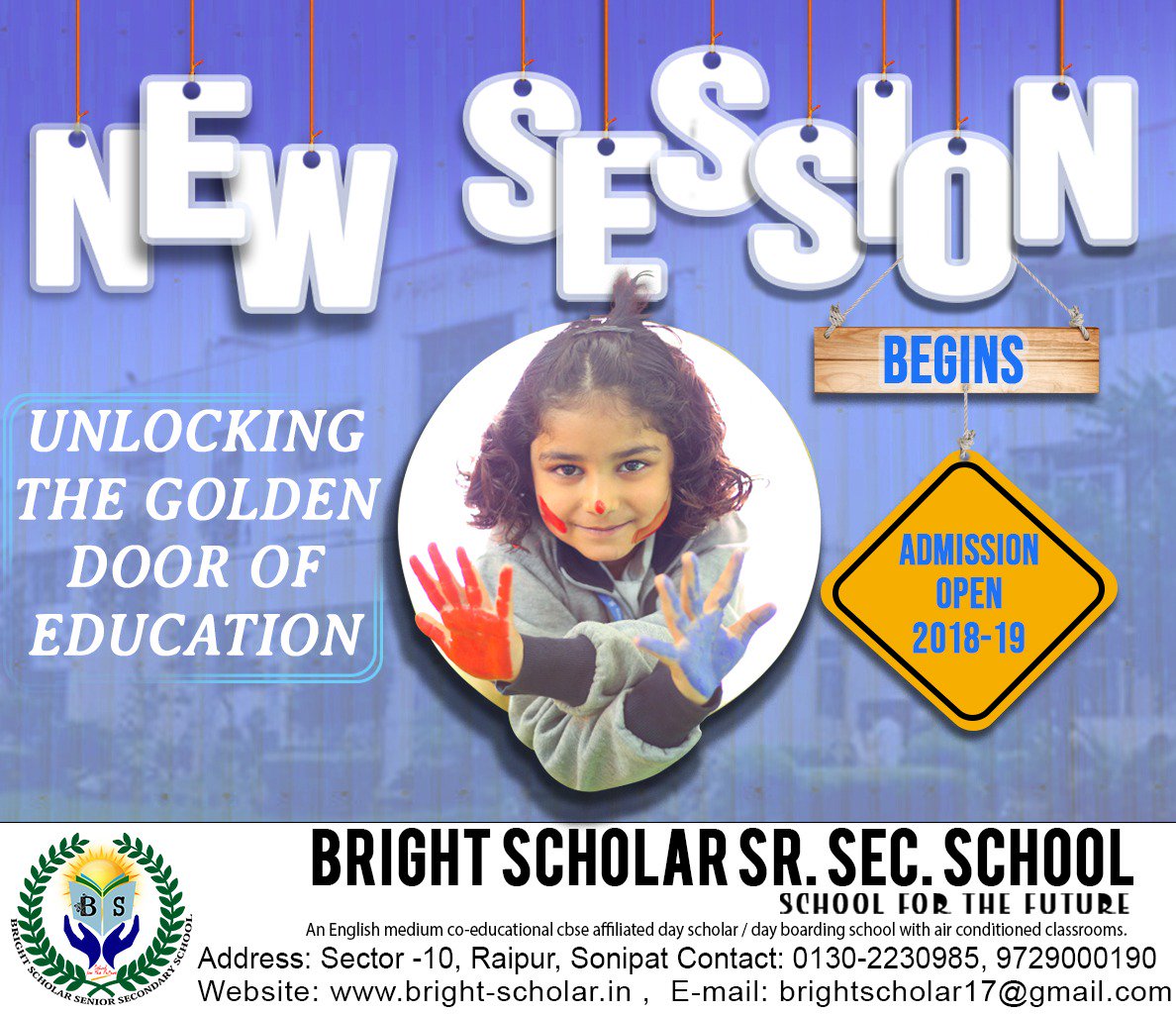 ScholarBright's tweet photo. Give your #child a #unique #experience of a #modern education system.
#Admission #Open for #newsession 2018-19 at #Bright #Scholar #School.
Call us :- 9729000190, 0130-2230985
Mail us :- brightscholar2006@yahoo.co.in
Sector 10, Raipur ,Sonipat https://t.co/tpewukTK7Y