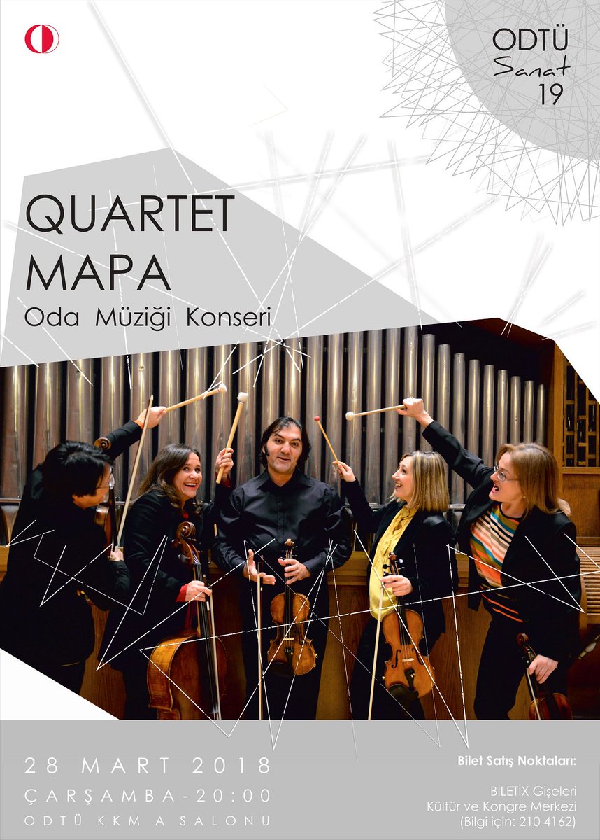 ODTUsanat's tweet photo. ODTÜsanat19'da bugün:

Quartet Mapa Oda Müziği Konseri, solist Hüseyin Ulutaş ile saat 20'de.

Biletler: https://t.co/tUfXBP6vNM https://t.co/JdrifJfncA
