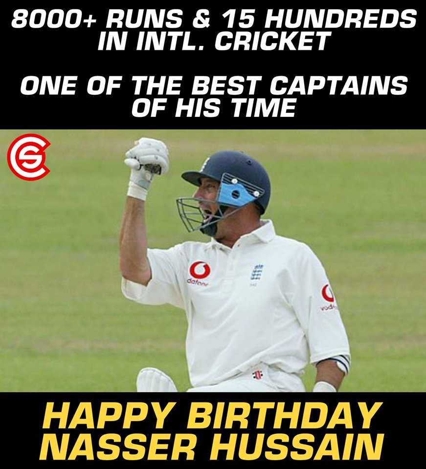 Happy Birthday, Nasser Hussain!! 