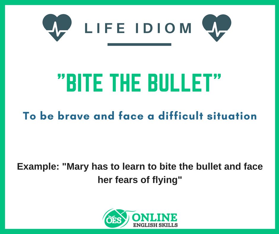 Idiom - Bite The Bullet - Funky English