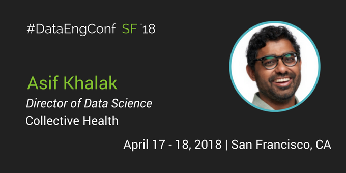 dataengconf's tweet photo. #DataEngConf SF '18 speaker highlight: @AsifKhalak from @Collective will be presenting at our upcoming event about Safely Streamlining Healthcare Policy Management using Ideas from Structured Natural Language Processing #SNLP https://t.co/kYB8yPLdXj https://t.co/a9eNLobT7h