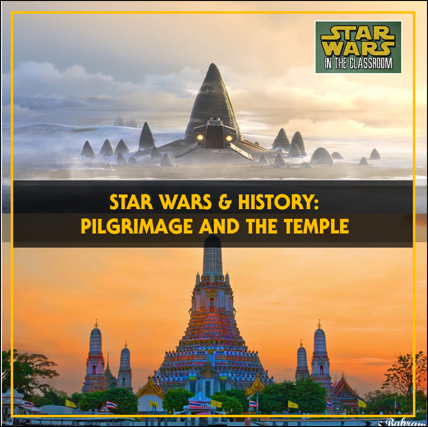 StarWarsinClass's tweet photo. Explore the historical, cultural, and religious significance of vision quests and pilgrimages and how they connect to the temples of #StarWars: https://t.co/npUA0Ic1Bo #historyteacher #sschat #wrldchat #StarWarsClassroom https://t.co/CxCRr89J27