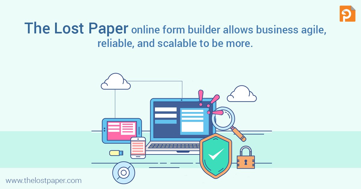 TheLostPaperApp's tweet image. #TheLostPaper #OnlineFormBuilder allows business agile, reliable, and scalable to be more.

Give it a try - goo.gl/hgfGja