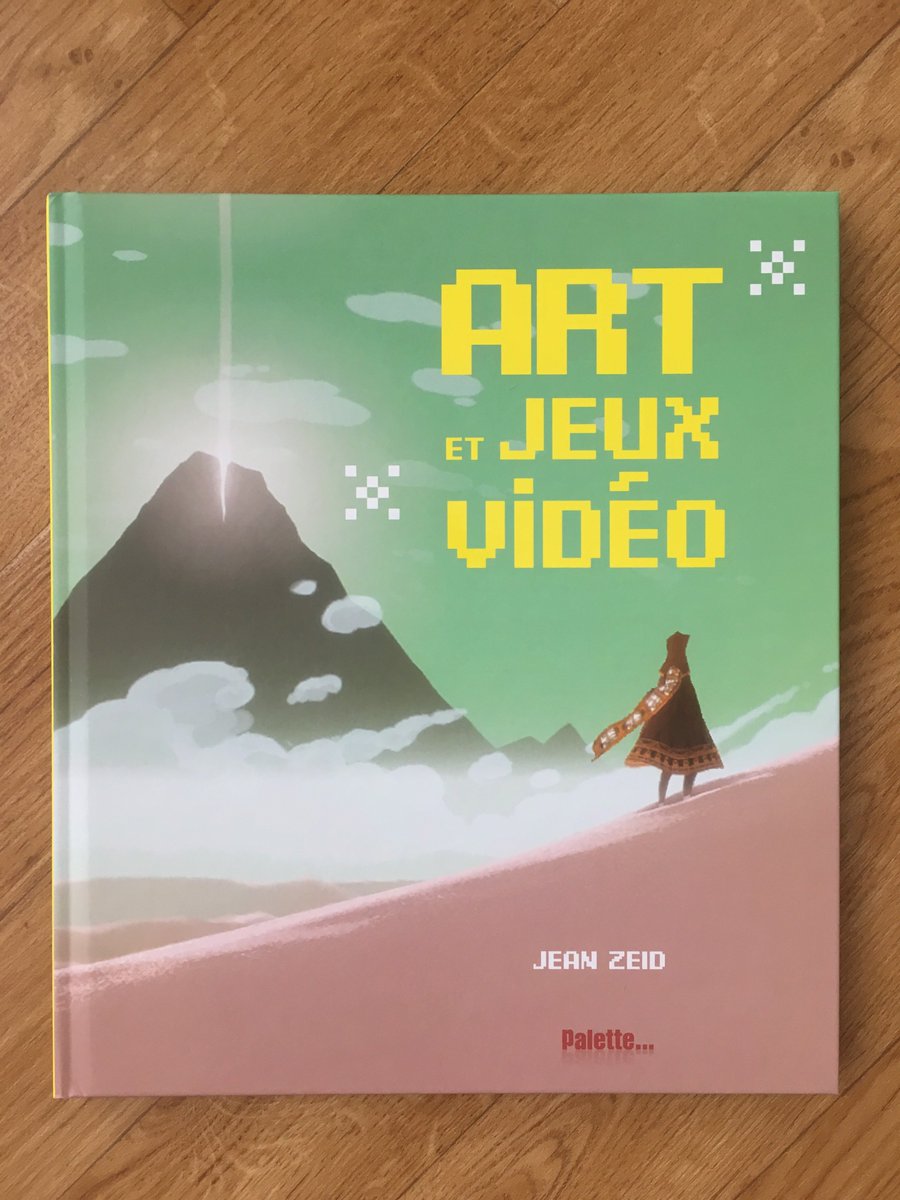 JeanZeid's tweet photo. Je suis très fier. Le (beau) "Art et jeux vidéo" aux éditions Palette Éditions sort aujourd'hui. Et ça peut se lire dès le collège. Bon, ok, ça peut s’acheter aussi >>> https://t.co/vRFpWhKSbO…/…/2358322520
https://t.co/DUcvIYsGZP https://t.co/w0jS9O0qAT