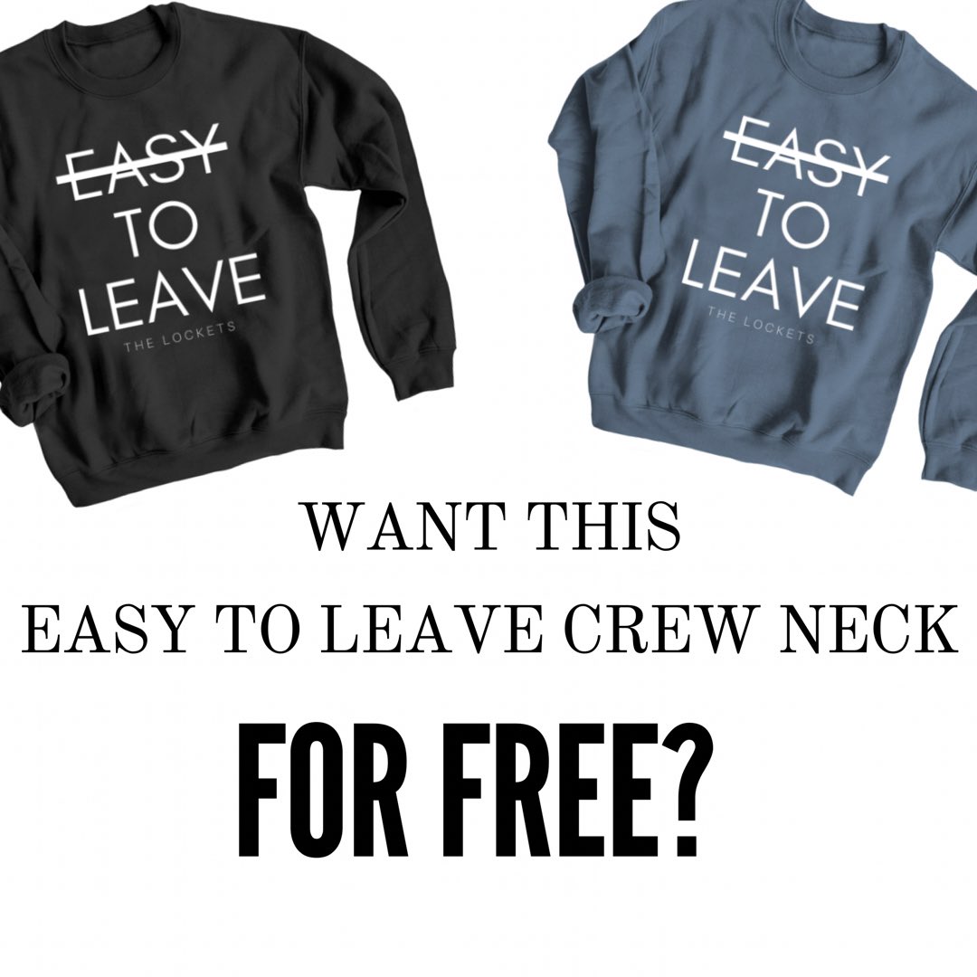TheLocketsMusic's tweet photo. Want this FREE crewneck? Simply *like and comment* on the Easy To Leave music video (link below) by midnight TONIGHT &amp; your name will be put in for a chance to win! https://t.co/ABcqJxINpD https://t.co/flX2j5dgiP