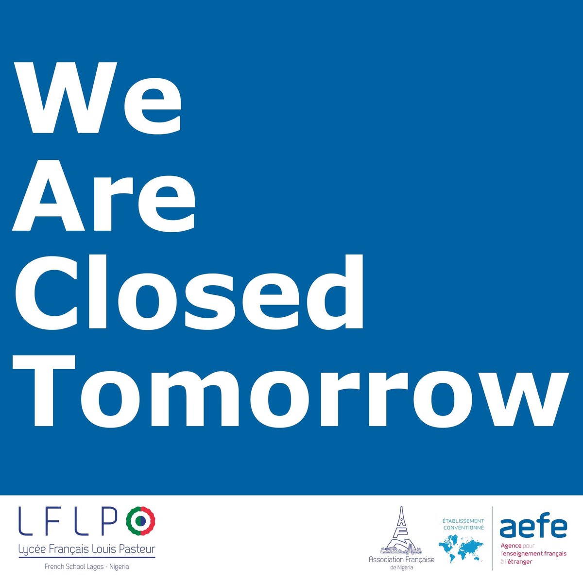 lflplagos's tweet image. Dear parents,
As declared by the Lagos State Government, Thursday, March 29 will be a work free day for all the local staff of the school.
@aefeinfo #excellence #frenchSystem #Lagos