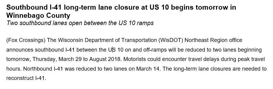 I41projectWI's tweet image. Reminder: Southbound I-41 down to two lanes at US 10 in Fox Crossings tomorrow thru August 2018. Travel delays possible during rush hours.