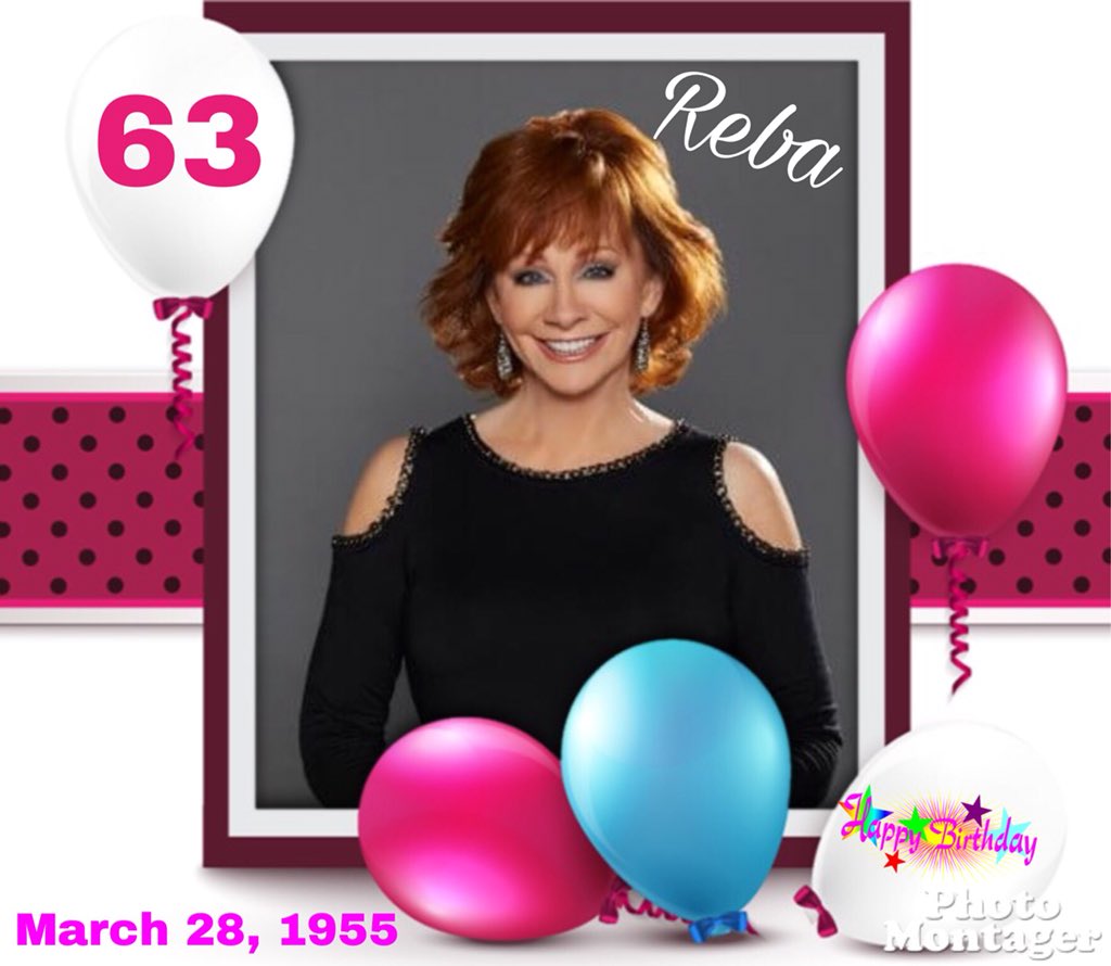 Happy Birthday Reba Mcentire     