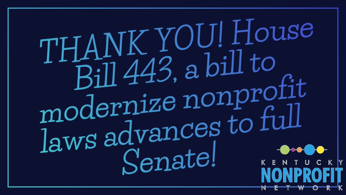 kynonprofits's tweet photo. ICYMI: #HB443 unanimously passed the Senate Judiciary Committee yesterday and heads to the Senate, recommended for the consent calendar. Thank you @KyWhitney and members of the committee for supporting the vital work of #nonprofits! https://t.co/ekWZdZq0DU