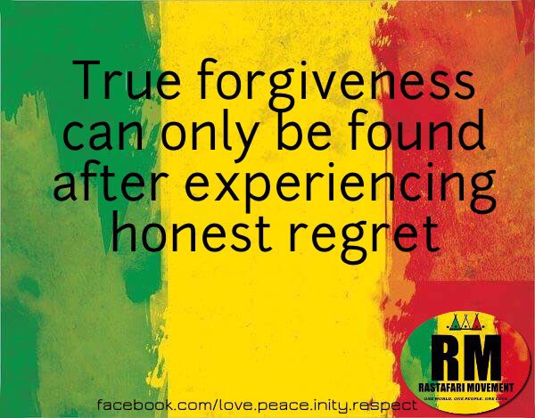 True forgiveness can only be found after experiencing honest regret.