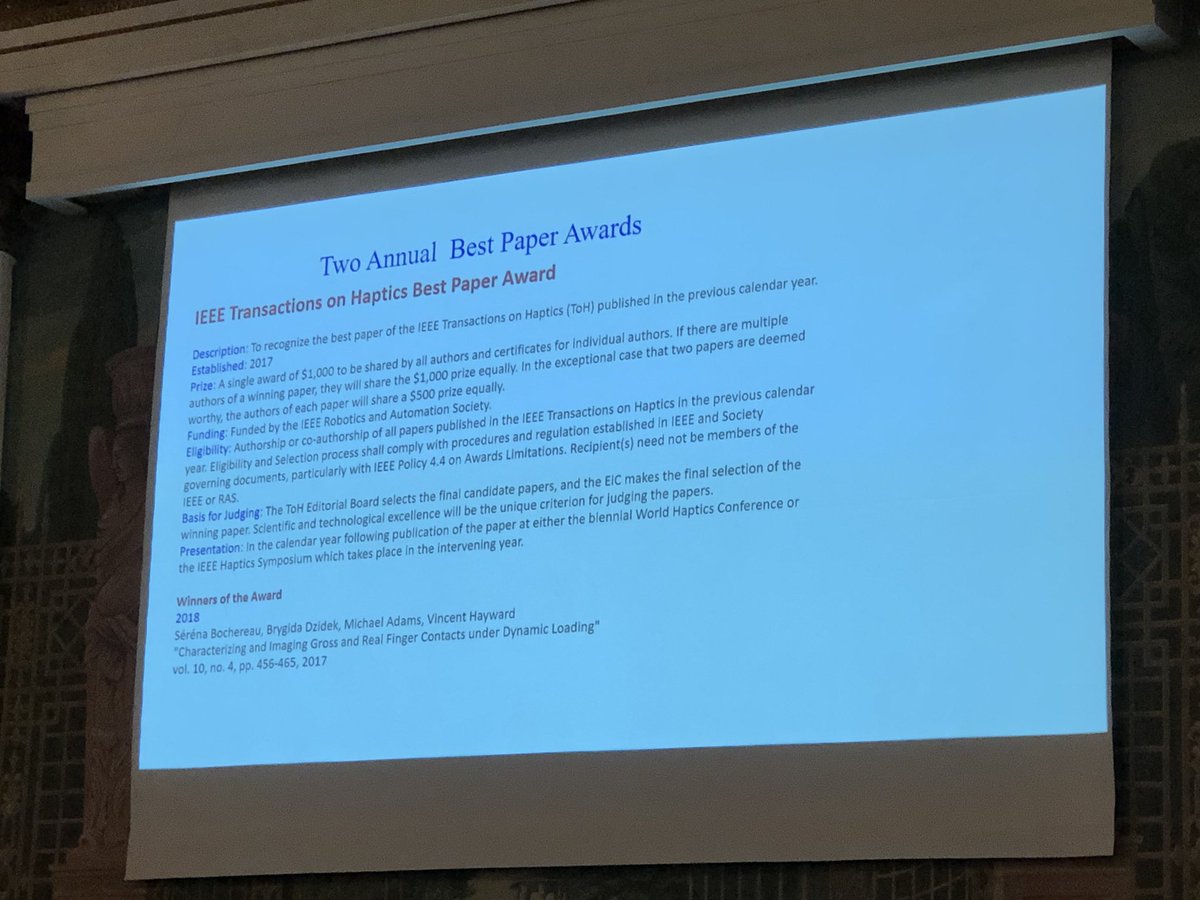 Inaugural IEEE transactions on Haptics best paper award! #haptics2018