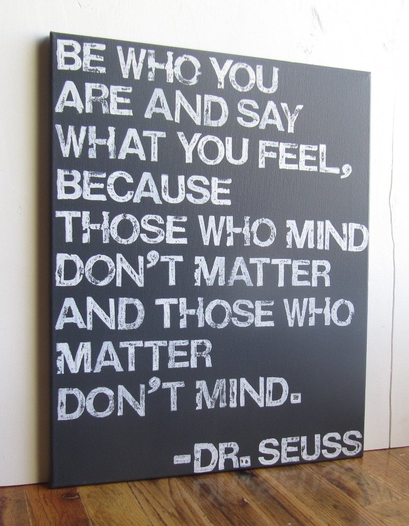 تويتر Paul Gwamanda على تويتر Be Who You Are And Say What You Feel Because Those Who Mind Don T Matter And Those Who Matter Don T Mind Bernard M Baruch Quote تويتر Paul Gwamanda على تويتر Be Who You Are And Say What You Feel Because Those Who Mind Don T Matter And Those Who Matter Don T Mind Bernard M Baruch Quote