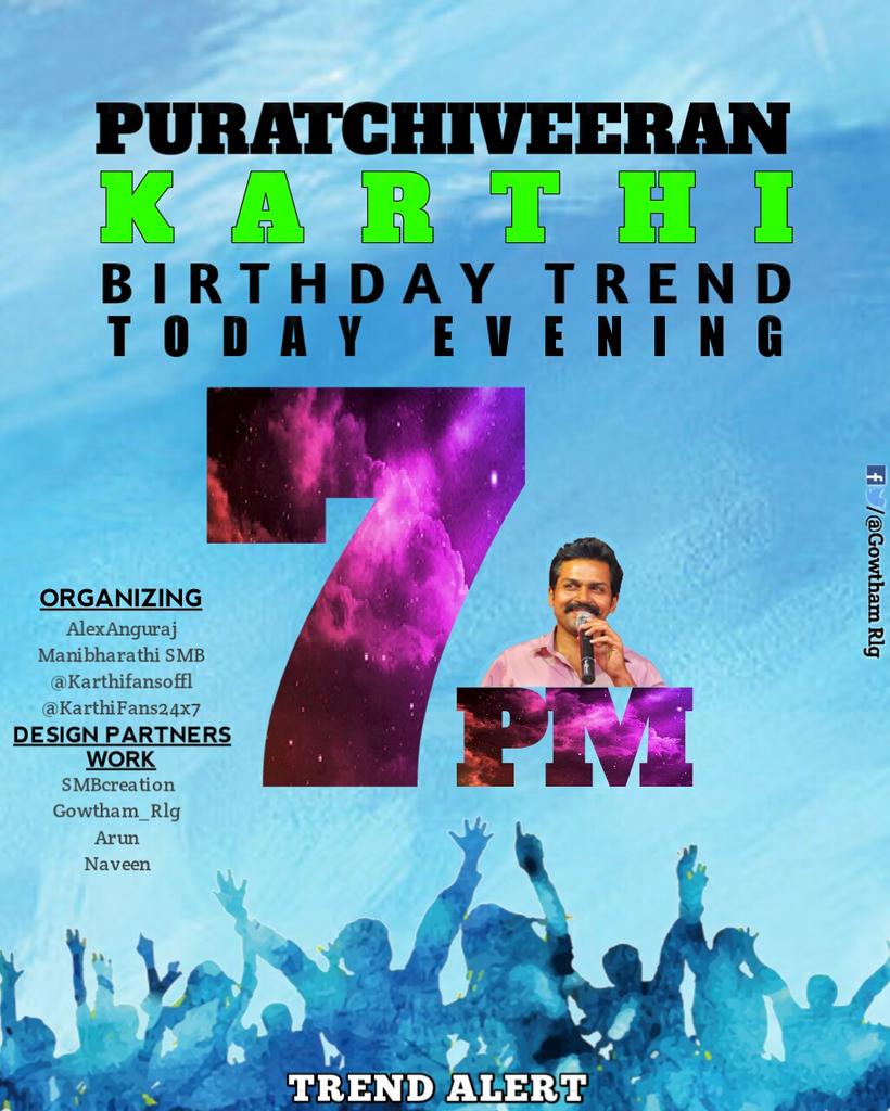 KarthiFans24x7's tweet photo. Our PURATCHIVEERAN #KARTHI Birthday Trend Today evening 7pm !

@Karthi_Offl @prabhu_sr @kegvraja @rajsekarpandian @sakthivelan_b @rameshlaus @KollywudCinema @sri50 https://t.co/obnK52qRag