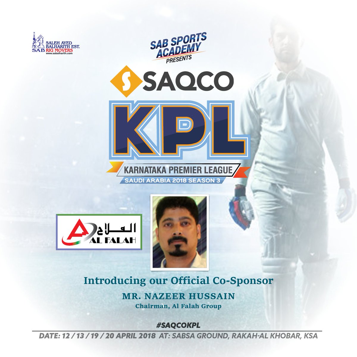 SabSports's tweet photo. Introducing our Official Co-Sponsor Mr. Nazeer Hussain, Chairman, #Al Falah Group #SabSports Academy Presents, #SAQCO KPL Ses 3 KSA. https://t.co/MPfzl8PRoW