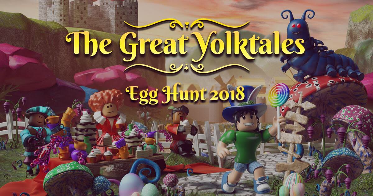 Embark on the eggventure of a lifetime with #EggHunt2018: The Great Yolktales from now through 4/11! Traverse vast worlds of unimaginable wonder and discover 45 ALL-NEW eggs! Play now: roblox.com/event/EggHunt2…