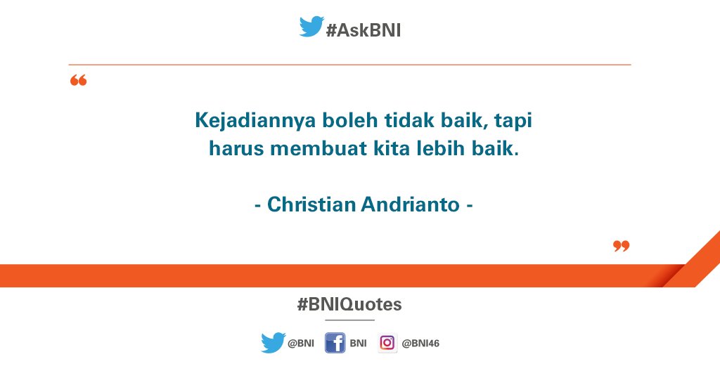BNI's tweet photo. Seburuk apa pun kondisinya, akan selalu ada hikmah di baliknya. Setidaknya, kesempatan baru untuk belajar menjadi pribadi yang lebih baik. Setuju? #BNIQuotes https://t.co/wpYj1aUdFf