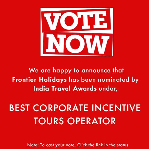 BharathiShettys's tweet photo. India travel Awards has nominated Frontier Holidays in the category of "Best Corporate Incentive Tour Operator". Click on the Link- https://t.co/T66uARlLo1 to cast your votes. 
#FrontierMICE #FrontierHolidays #BharathiShetty #MICE #MICETravel #CorporateIncentives @travelawards_in https://t.co/IS9haq2ymw