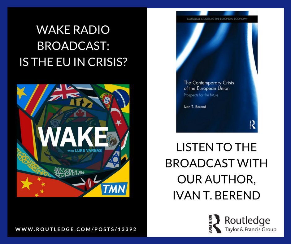 BusMgmtPub's tweet photo. Listen to Ivan T. Berend, author of 'The Contemporary Crisis of the European Union', speaking in recent radio broadcast about whether the #EU is in crisis. https://t.co/ToFGeZvmWF @routledge_politics @TheCourier https://t.co/hvZYd4eKei