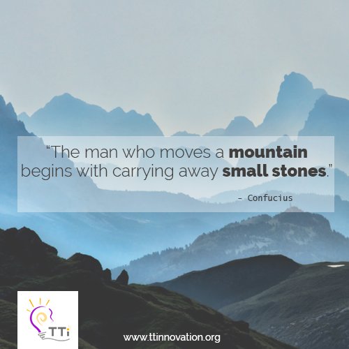 TTInnovation's tweet photo. The man who moves a #mountain begins with carrying away small #stones.

#entrepreneurship #innovation #quote #jo https://t.co/FoanEZ51eM