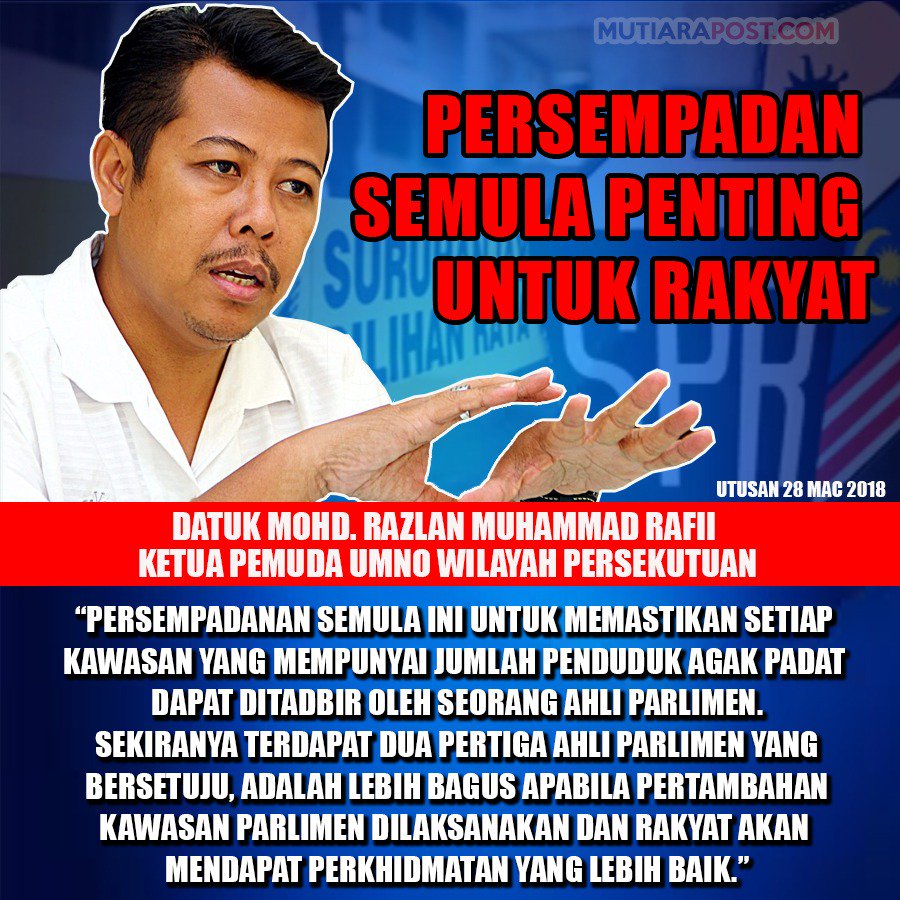 mutiarapost's tweet photo. Persempadanan Semula Penting Untuk Rakyat @razlanrafii
@barisanasional @NajibRazak @Khairykj @azwanbro @ibdil @jamawijaafar @drfathulbari @RRAFIZAL @AfrizNoor @343Jass @NordinP41 @ifanzaimi @1rmfs @Huan2U @herry_putera @PPUMOnline @1rmfs @CM_Corruption @BroPB @ParpuKari https://t.co/7n8yiw63Vs