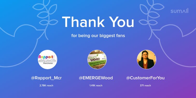 Rapport_Mktg's tweet photo. Our biggest fans this week: @Rapport_Mcr, @EMERGEWood, @CustomerForYou. Thank you! via https://t.co/ACBb63RlWH https://t.co/tDO7KEndJW