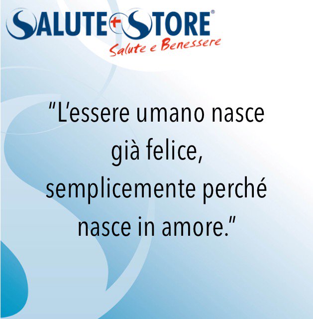 SaluteStore's tweet photo. "L'essere umano nasce già #felice, semplicemente perché nasce in #Amore."
Libera ogni giorno la tua #Felicità! https://t.co/vUuDe5gOOZ
#salute #benessere #felicità #healthcare #salutestore https://t.co/nnyjdgFUdc