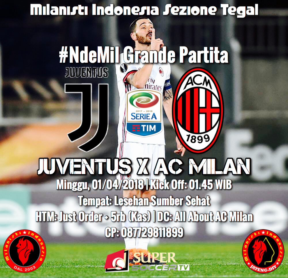 MIsezTEGAL's tweet photo. #MIsezTegal #NdeMil
#GrandePartita #JuveMilan
Minggu, 01/04/2018
Kick Off: 01.45 WIB
Venue: Lesehan Sumber Sehat
HTM: Just Order + 5rb (Kas)
DC: All About AC Milan
CP: 087729811899
Ramaikan Jakwir..!! https://t.co/pwceu2I9E3