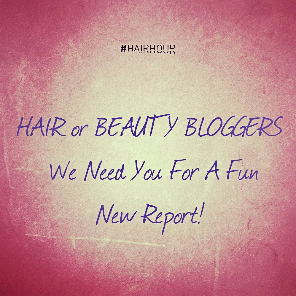 #HAIRHOUR is on the scout for #hair and #beauty #bloggers for a new fun, informative report. We need people who aren't pro hairdressers, who go to the #salon regularly for #treatments/#services &amp; can share with us some insights and opinions! If this is you, comment below/DM us!