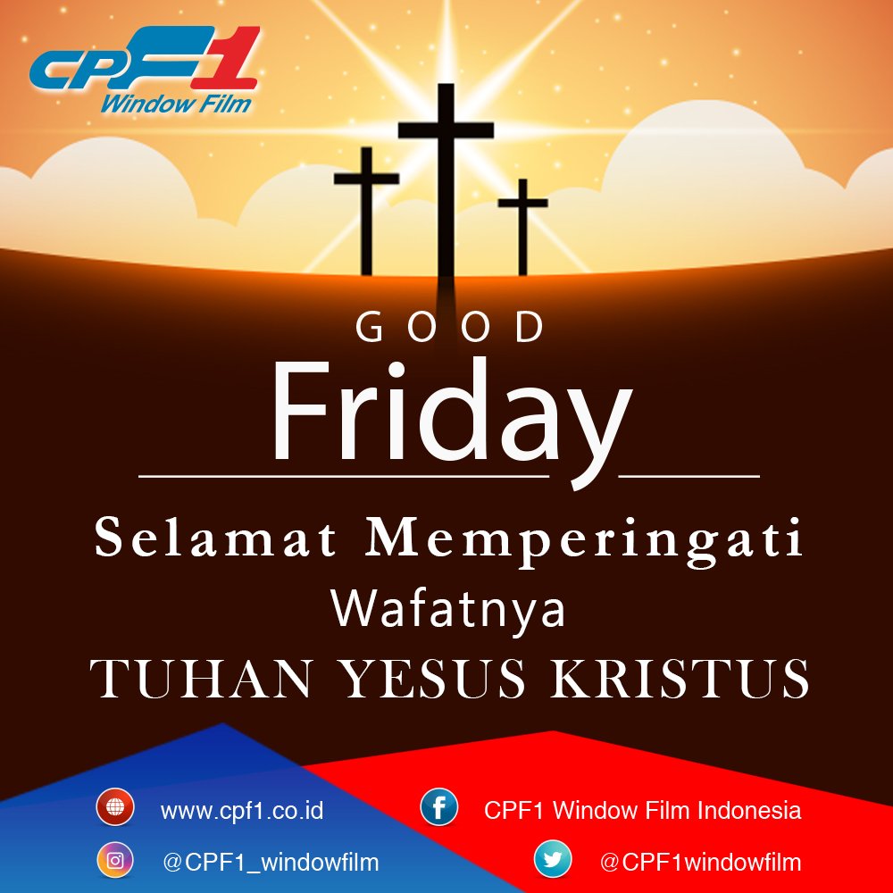 CPF1WindowFilm's tweet image. Selamat Memperingati Wafatnya TUHAN YESUS KRISTUS bagi sobat CPF1 yang merayakannya.
.
The Most Valuable Window Film
.
#CPF1 #WindowFilm #Otomotif #Car #Accessories #UVrejected #TSER #CPFilms #GoodFriday #JumatAgung #Happyeaster
