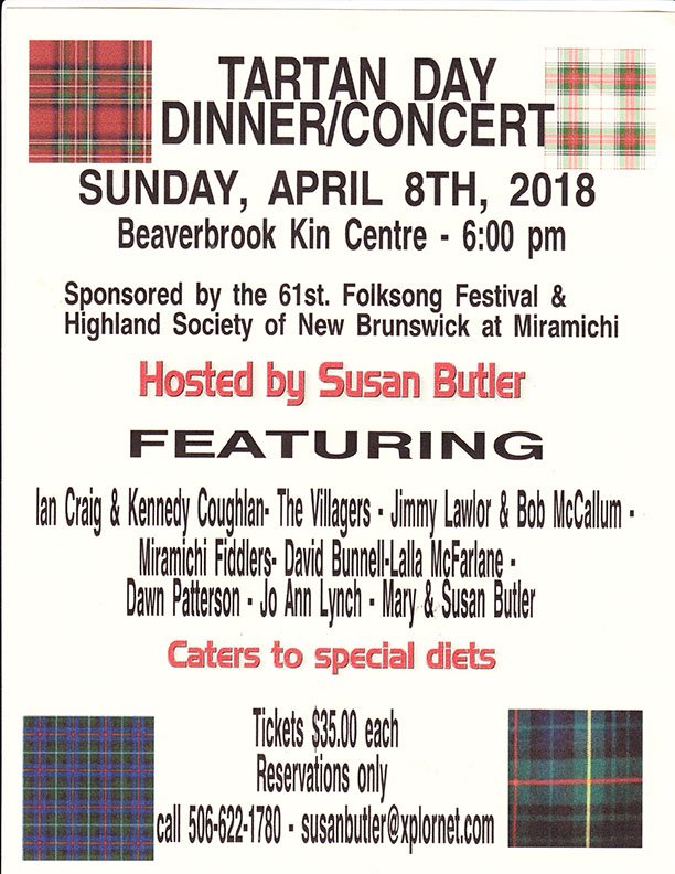 On Sunday, April 8 Susan Butler will be hosting a Tartan Day Dinner &amp; Concert at the Beaverbrook Kin Centre at 6:00pm. More details at downtownsmiramichi.com/tartan-day-din…