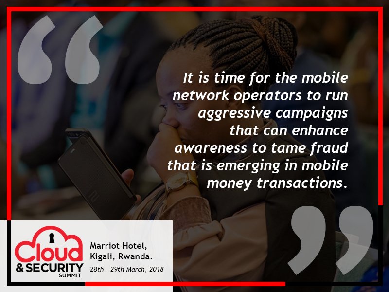 dx5ve's tweet photo. It is time for the mobile network operators to run aggressive campaigns that can enhance awareness to tame fraud that is emerging in mobile money transactions. #cloudsecuritysummit2018 https://t.co/nOg3u14Xag
