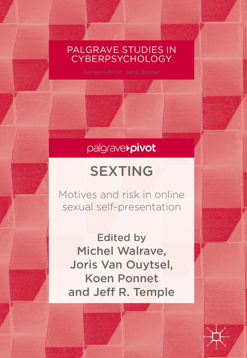 Congratulations to <a href="/MichelWalrave/">Michel Walrave</a> <a href="/jorisvanouytsel/">Joris Van Ouytsel, PhD</a> <a href="/KoenPonnet/">Koen Ponnet</a> @DrJeffTemple on the publication of #Sexting : Motives and risk in online sexual self-presentation
#publishedbypalgrave #cyberpsychology