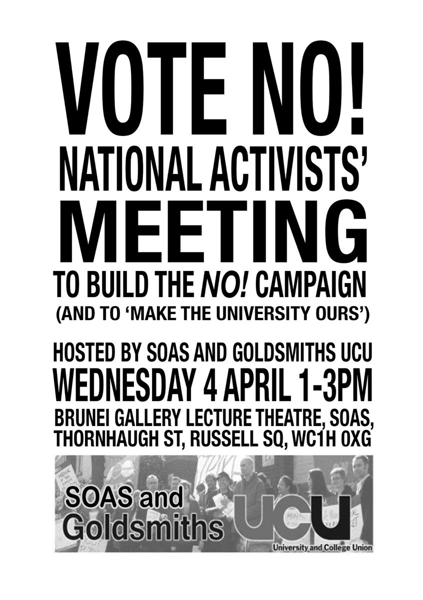 UCUSOAS's tweet photo. National Activists’ Meeting called for Weds, 4 April, 1-3pm at SOAS in BGLT. We need to reject the proposal and discuss rank and file action #NoCapitualtion #strikeforUSS #pensions #wearetheuniversity https://t.co/JA4T0VBbFy
