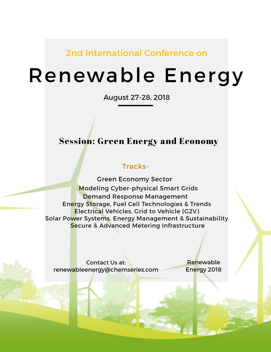 #Renewable_Energy_2018_Conference which is going be held in #Boston_USA on August 27-28, 2018. Join us and be a part of the #Session - #Green_Energy and #Economy. 

Email: renewableenergy@chemseries.com
Visit our website and Register for the Conference: goo.gl/JXYctP