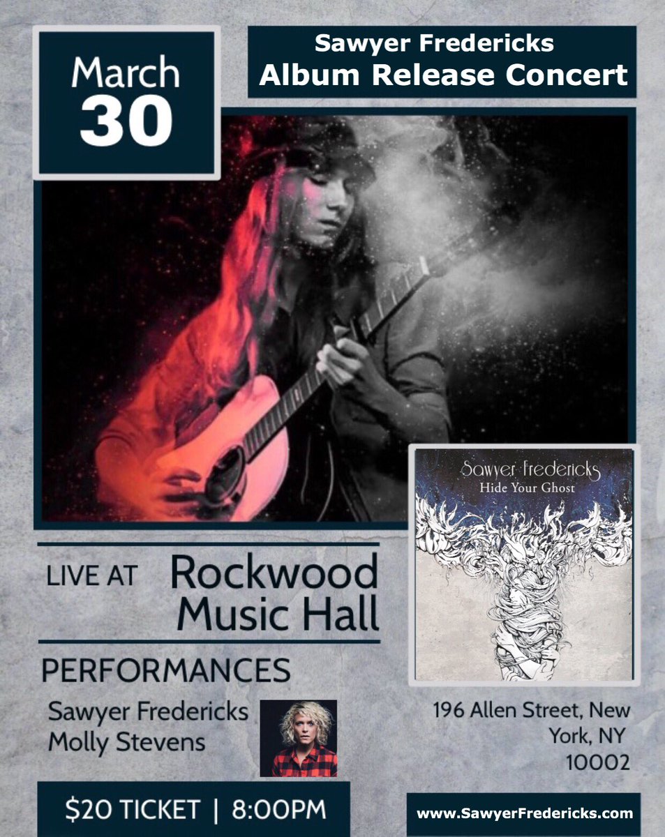 Don’t Miss @SawyerFrdrx #AlbumReleaseShow ! Tomorrow Night At The @RockwoodNYC 😃👍 With Special Guest : @mollystevens_1 ! It’s Not Too Late To Get Tickets ! Get Them At SawyerFredericks.com/Tour  😃👏 & Dont Forget To Pick Up The #HideYourGhost Album @ The Merch Table 😃👍⭐️