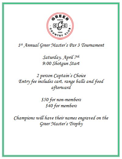GreerCountry's tweet image. Sign up now for the First Annual Greer Master's Par 3 Tournament. 9:00 Shotgun Start, Saturday, April 7th. 877-9279 Tournament is open to anyone and all ages. Come and enjoy a fun day here at GCC. @UpstateGolfClub @TheGolfClubSC