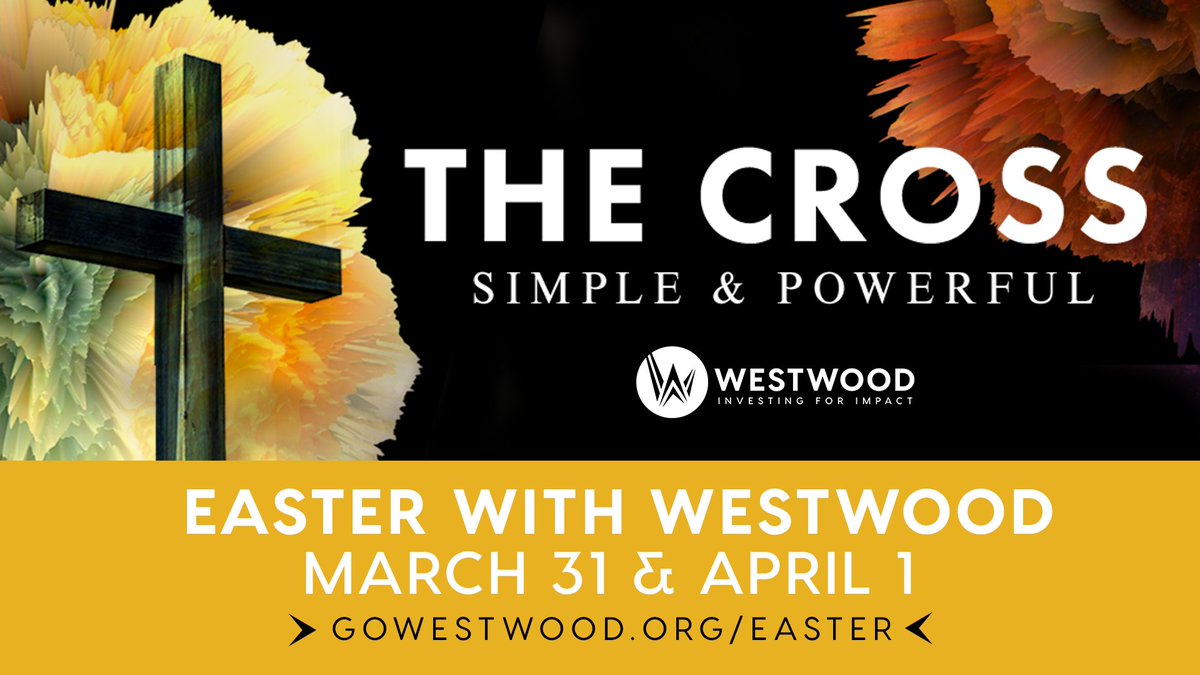 westwoodnews's tweet image. Make plans to join us Easter Weekend for 5 great services!  Invite all of your family &amp;amp; friends to hear about “The Cross: Simple &amp;amp; Powerful.”  gowestwood.org/Easter