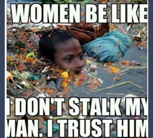 SusanSimmonsHR's tweet image. Woman be Like I don’t stalk my man I trust him ;-))