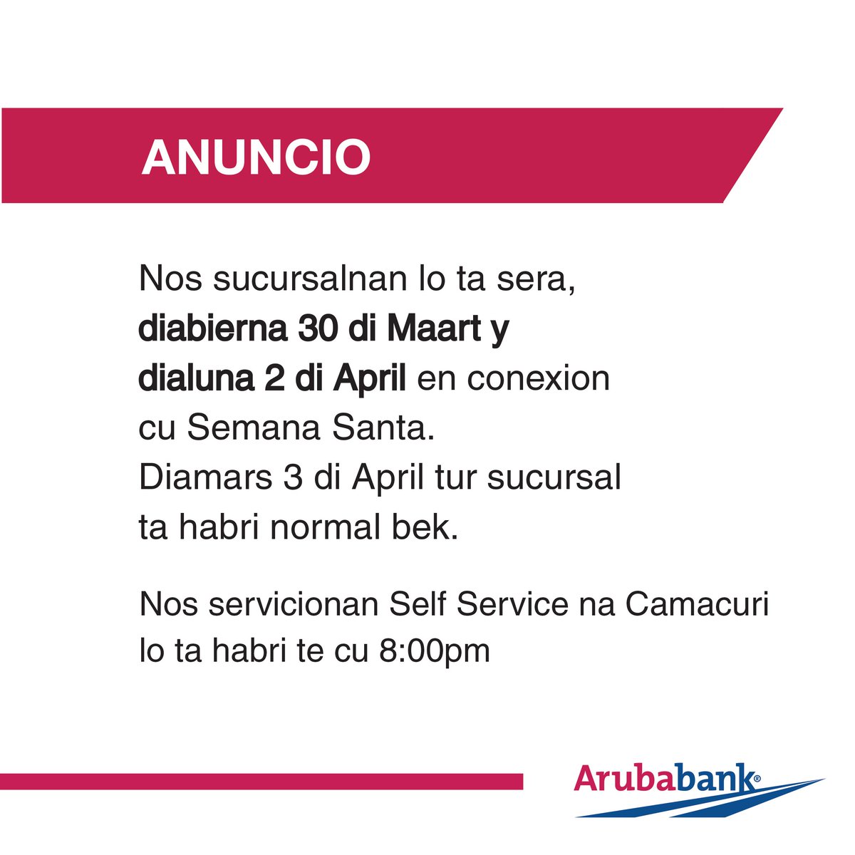 arubabanknv's tweet photo. Nos sucursalnan lo ta sera ariba Bierna Santo y Segundo dia di Pasco Grandi. #ArubaBank https://t.co/dqFb24wzh2