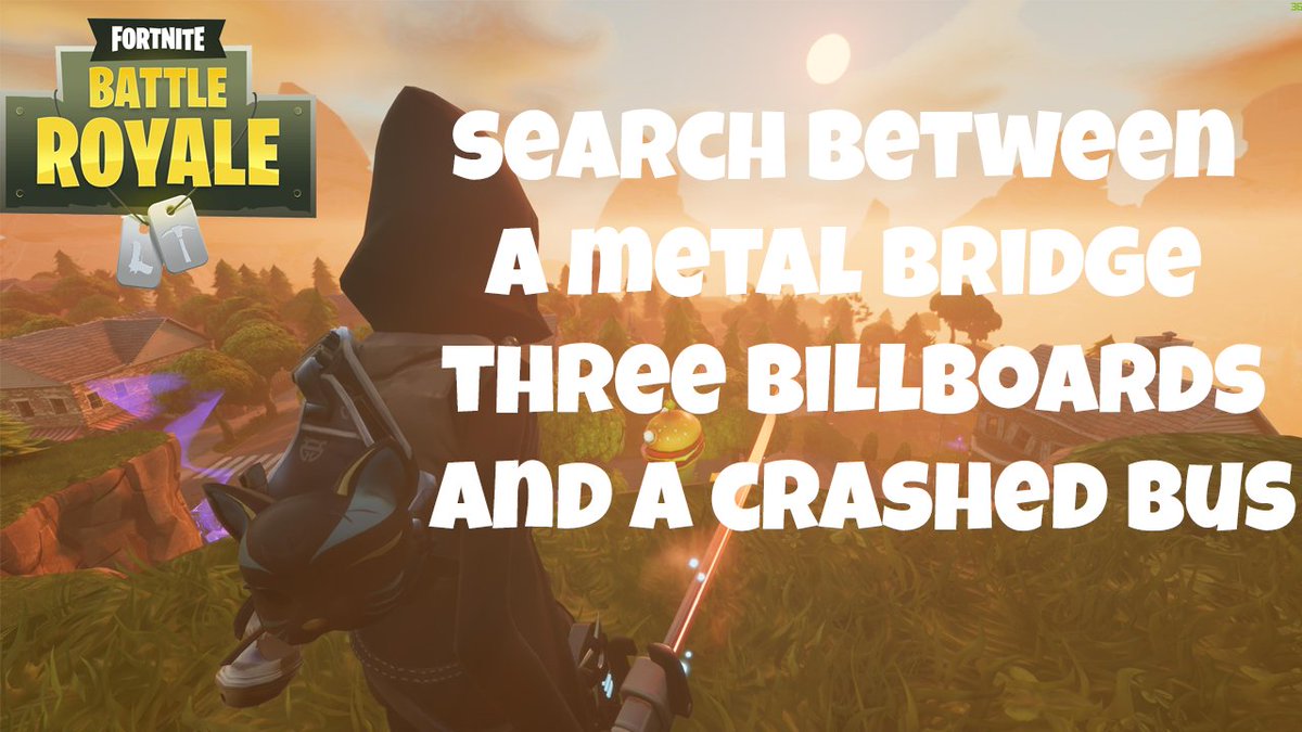 Motive_Razor's tweet photo. @FortniteBR Fortnite - Search between a Metal Bridge, Three Billboards and a Crashed Bus #fornite #fortnitebr #fornitechallenge #fortnitenews #ninja  https://t.co/NkVgJfEhVf https://t.co/Vf5At35yol