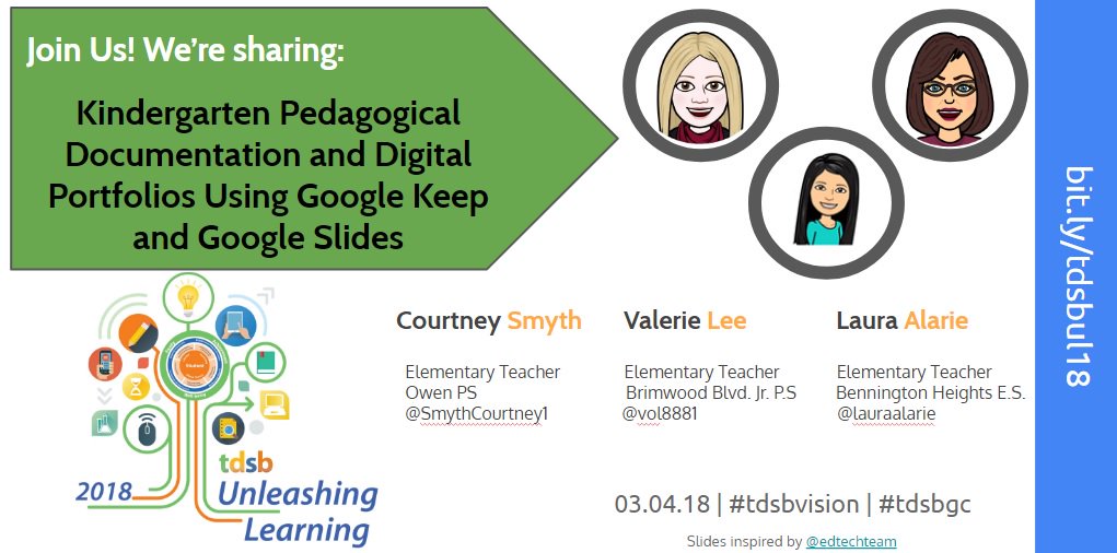 So honoured to be presenting 'Kindergarten Pedagogical Documentation and Digital Portfolios Using Google Keep and Google Slides' with @vol8881 and @lauraalarie at Unleashing Learning on April 3, 2018! Go to bit.ly/tdsbul18 to see all of the sessions! #tdsbvision #tdsbgc