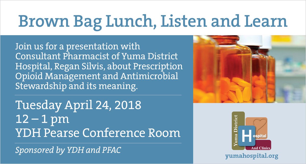 YumaHospital's tweet photo. You’re invited to bring your lunch, come and listen and learn about prescription opioid management and antimicrobial stewardship and its meaning. We'll see you there! https://t.co/7BaRyzoiMF