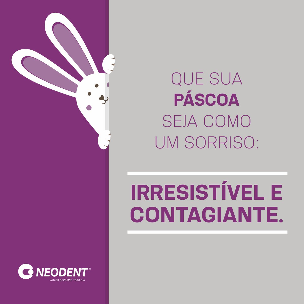 Páscoa é tempo de unir a família, dividir os chocolates e dar muitos sorrisos. E a Neodent deseja que você saboreie a doçura dessa época da melhor maneira possível.
Feliz Páscoa!