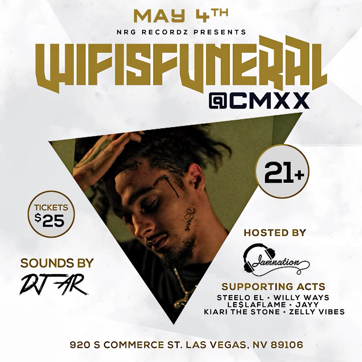 ZellyVibes's tweet photo. NRG RECORDZ ⚡️
PRESENTS: @wifisfuneral 
📍LIVE at @CmxxDtlv 
Hosted by @Jamnationlv https://t.co/KWxvNasakq