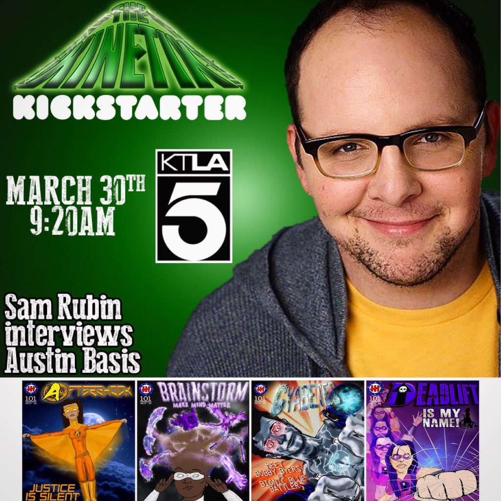 AustinBasis's tweet photo. Reminder to my LA peeps: I will be interviewed on @ktla5news @ktlaENT by @SamOnTV tomorrow Fri, March30 @ 9:20am to promote @the_kinetix: https://t.co/JFUIk0nT5W Just 2 WEEKS left to reach our funding goal of $10K by the Apr12th deadline @memzicon @JoshTaubWriter @FrankBuckleyTV https://t.co/nOWoVMc5rl