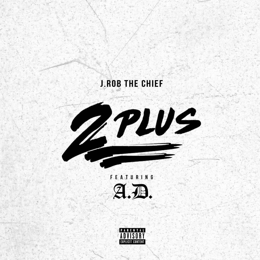 JRobTheChief's tweet photo. 2 PLUS ft. @iitsAD drops 4/1 https://t.co/b6V8JLvaGd