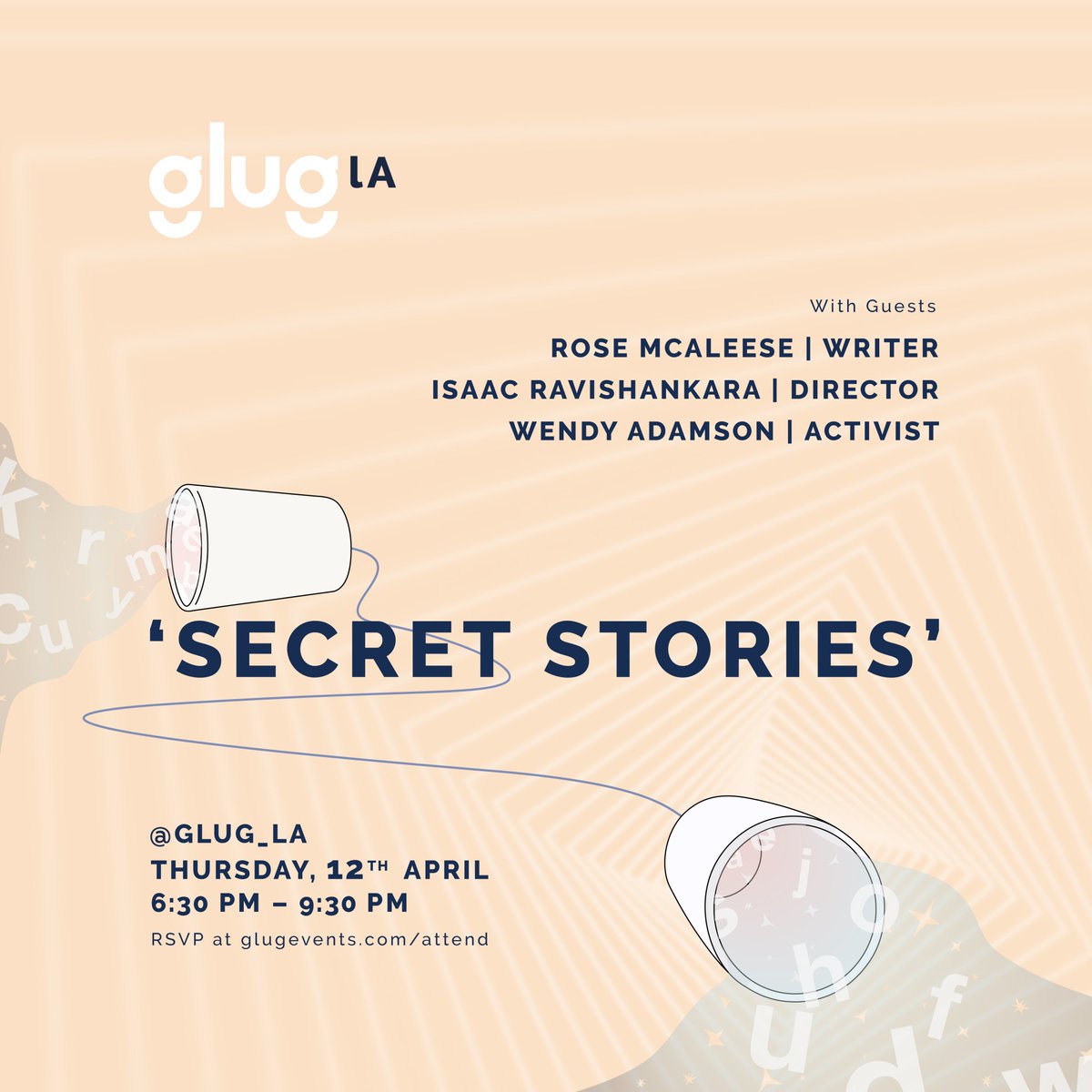 glug_LA's tweet photo. Thurs 4/12. Wendy Adamson (@havAsole, @HuffPost, @themoth) will be exploring ‘Secret Stories'. We cannot wait to have her join @rose_ettastone and Isaac Ravishankara for this one-time-only meeting of minds. Tickets: https://t.co/2X7BmIZUww … (it's nearly SOLD OUT) @glug #glugla https://t.co/jlm2XINR1Q